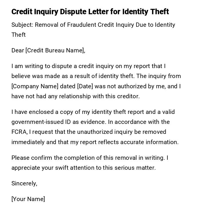 Credit Inquiry Dispute Letter for Identity Theft Credit Inquiry Dispute Letter for Identity Theft