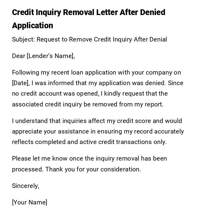 Credit Inquiry Removal Letter After Denied Application Credit Inquiry Removal Letter After Denied Application