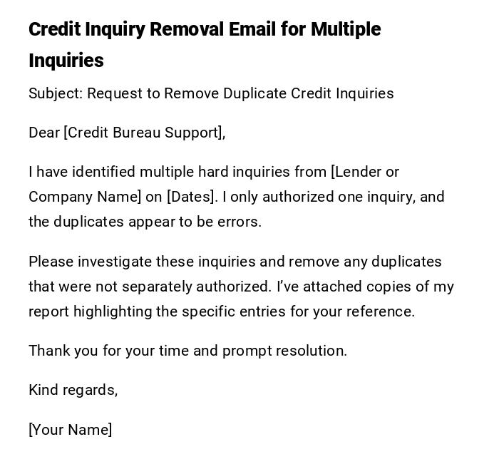 Credit Inquiry Removal Email for Multiple Inquiries Credit Inquiry Removal Email for Multiple Inquiries