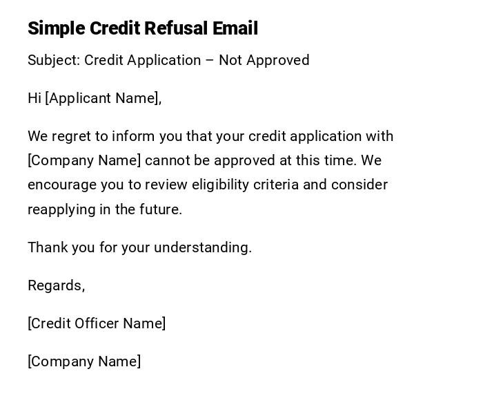 Simple Credit Refusal Email Simple Credit Refusal Email