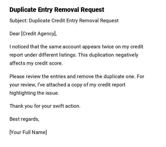 Duplicate Entry Removal Request Duplicate Entry Removal Request