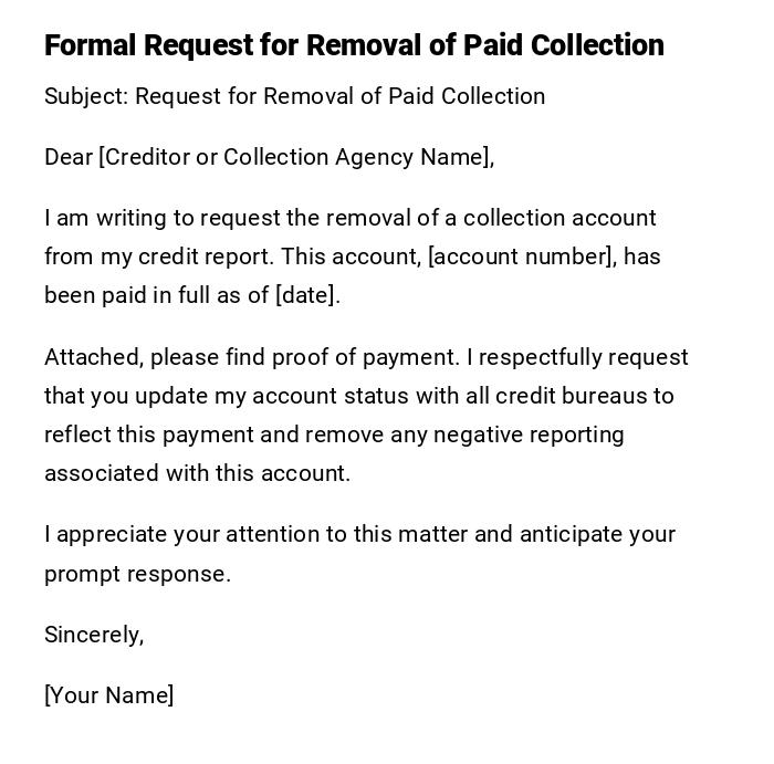 Formal Request for Removal of Paid Collection Formal Request for Removal of Paid Collection