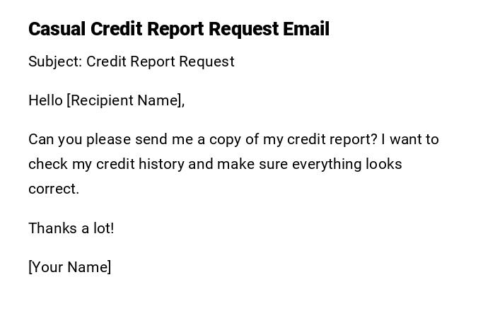 Casual Credit Report Request Email Casual Credit Report Request Email