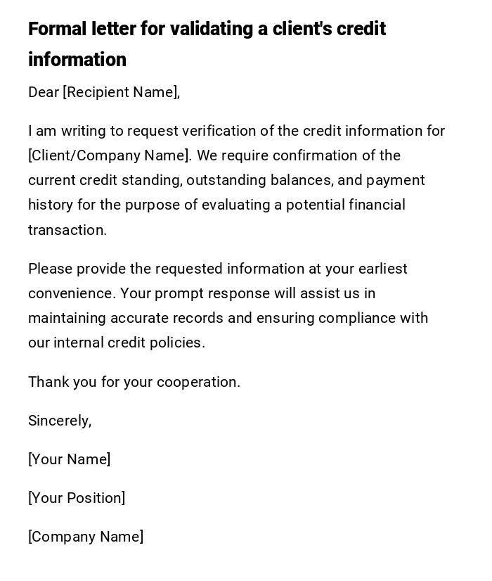 Formal letter for validating a client's credit information Formal letter for validating a client's credit information