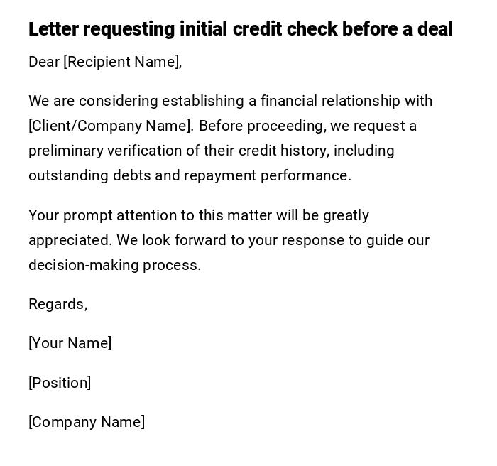 Letter requesting initial credit check before a deal Letter requesting initial credit check before a deal
