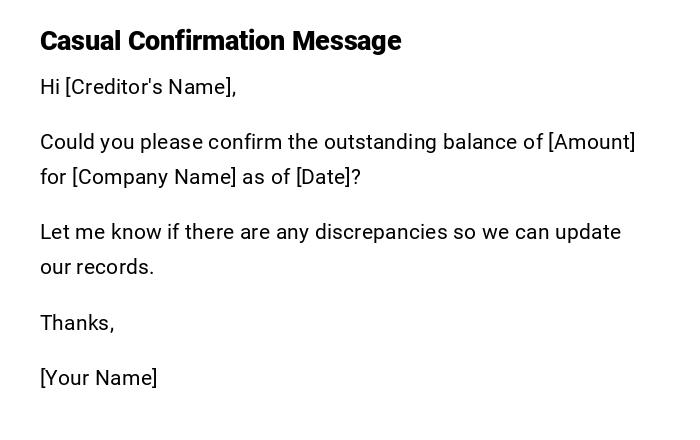 Casual Confirmation Message Casual Confirmation Message
