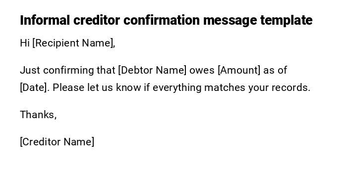 Informal creditor confirmation message template
