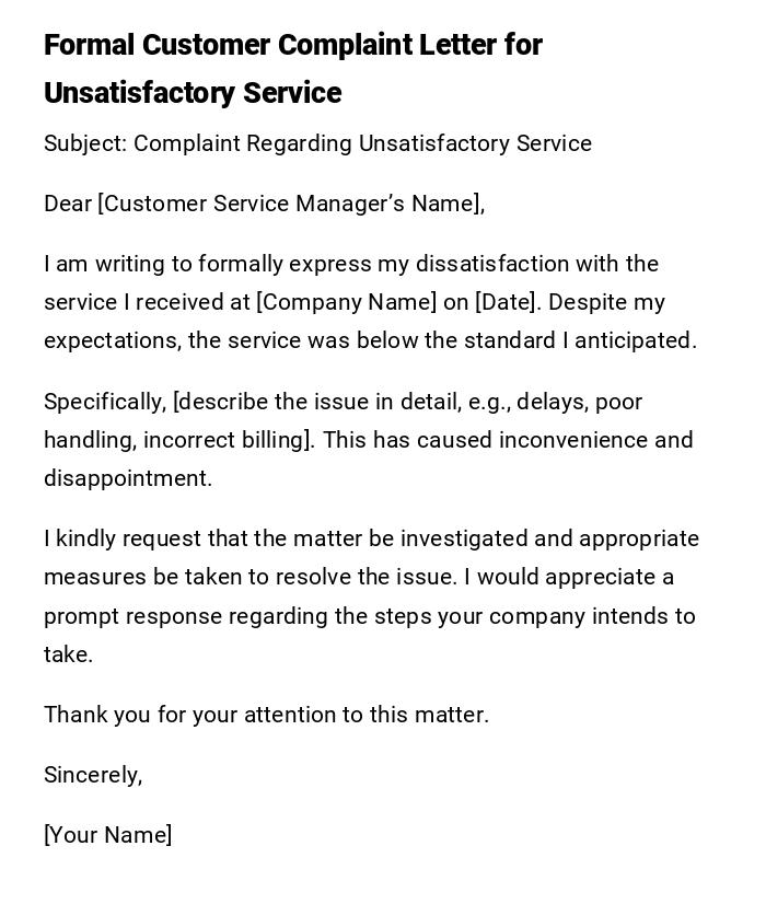 Formal Customer Complaint Letter for Unsatisfactory Service Formal Customer Complaint Letter for Unsatisfactory Service