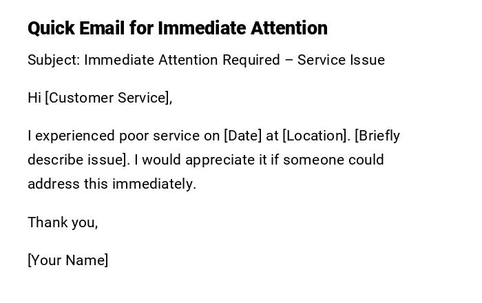 Quick Email for Immediate Attention Quick Email for Immediate Attention