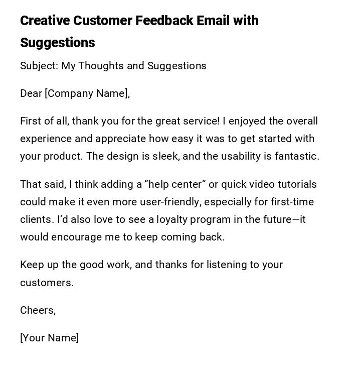 Creative Customer Feedback Email with Suggestions