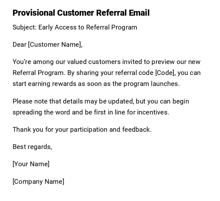 Provisional Customer Referral Email
