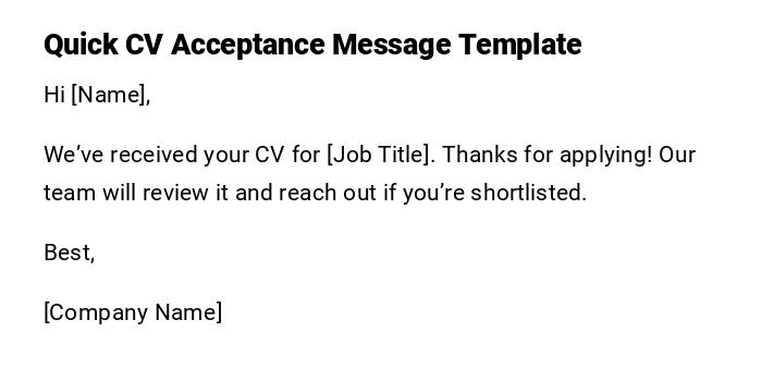 Quick CV Acceptance Message Template Quick CV Acceptance Message Template