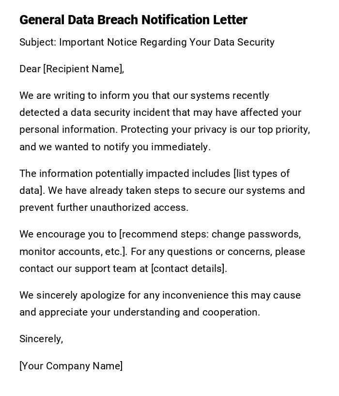 General Data Breach Notification Letter General Data Breach Notification Letter