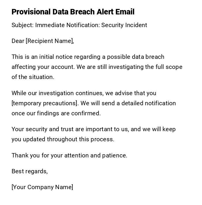 Provisional Data Breach Alert Email Provisional Data Breach Alert Email