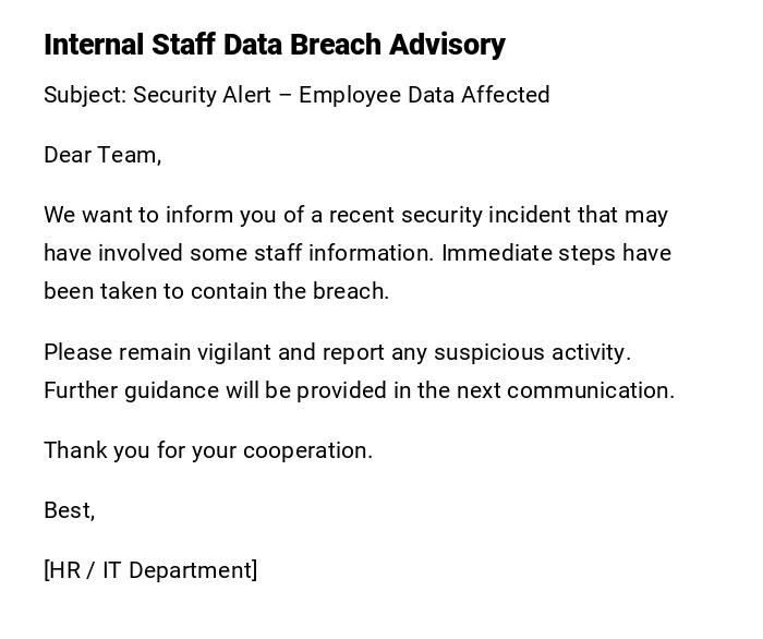 Internal Staff Data Breach Advisory Internal Staff Data Breach Advisory