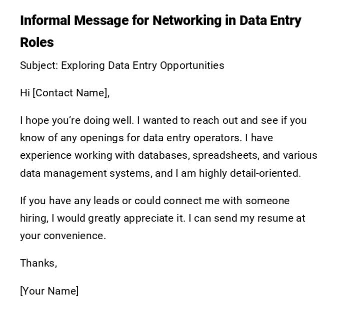 Informal Message for Networking in Data Entry Roles Informal Message for Networking in Data Entry Roles