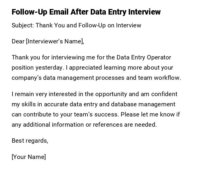 Follow-Up Email After Data Entry Interview Follow-Up Email After Data Entry Interview