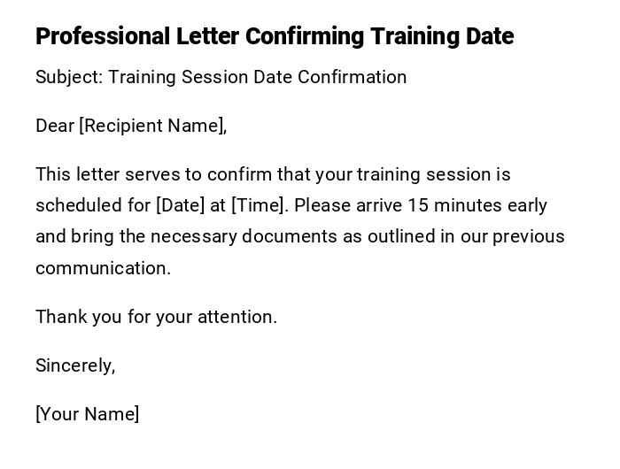 Professional Letter Confirming Training Date Professional Letter Confirming Training Date