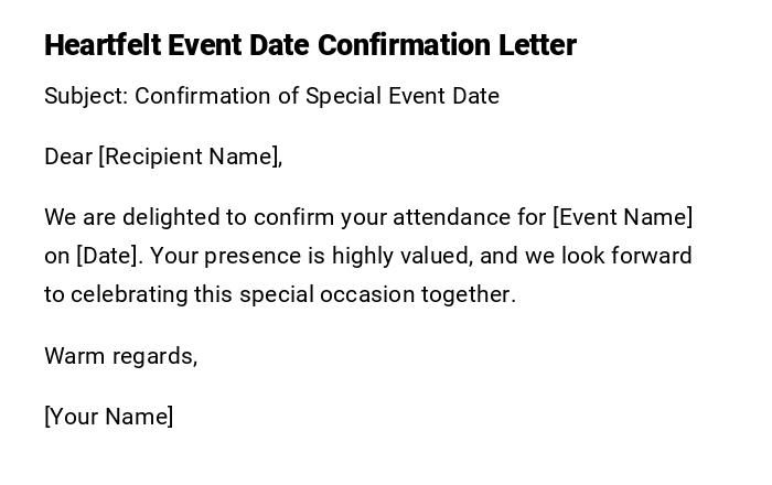 Heartfelt Event Date Confirmation Letter Heartfelt Event Date Confirmation Letter