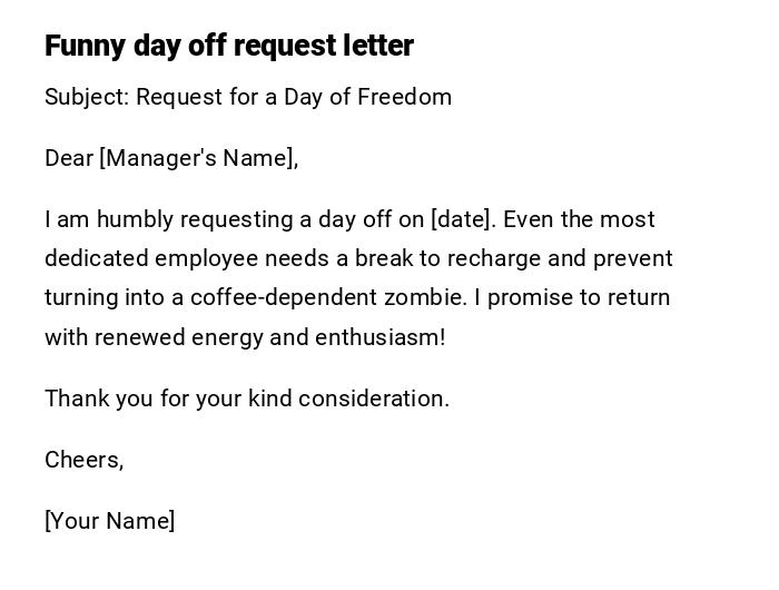 Funny day off request letter Funny day off request letter