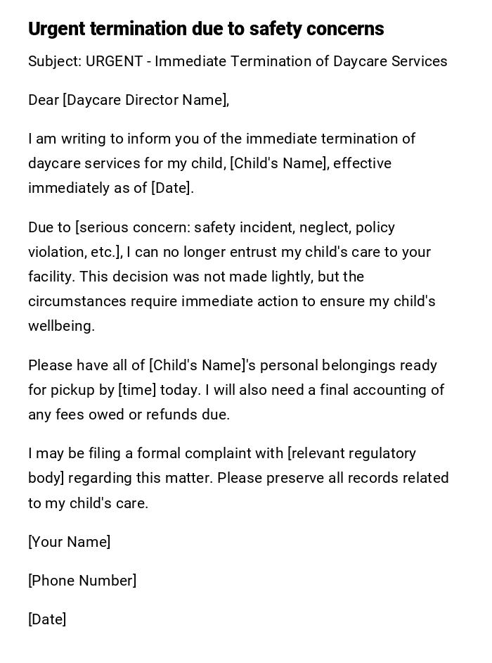 Urgent termination due to safety concerns Urgent termination due to safety concerns