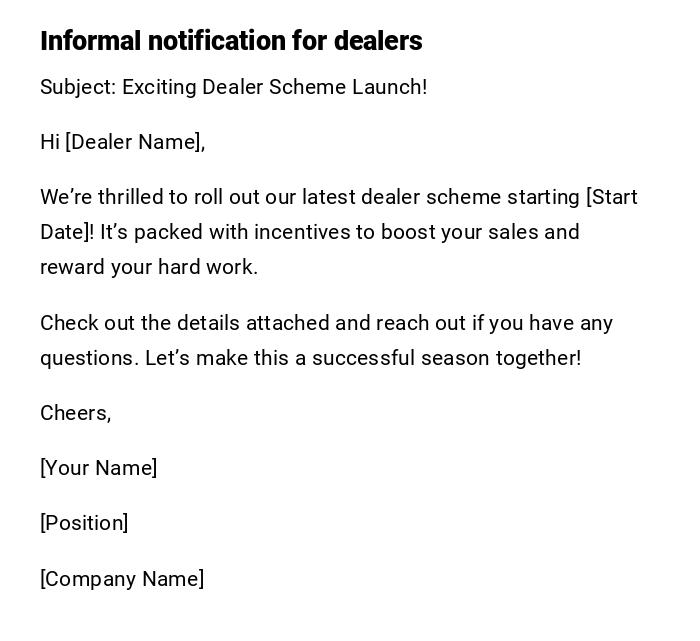 Informal notification for dealers Informal notification for dealers