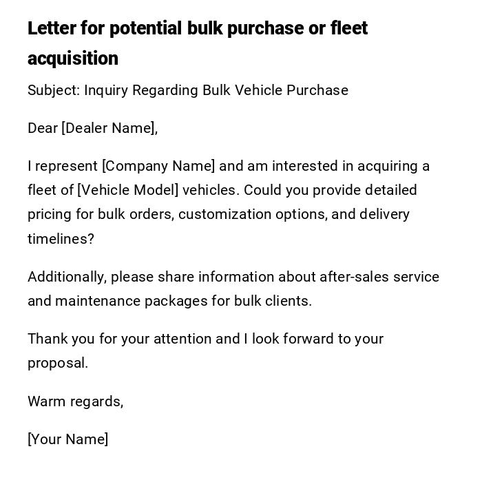 Letter for potential bulk purchase or fleet acquisition Letter for potential bulk purchase or fleet acquisition
