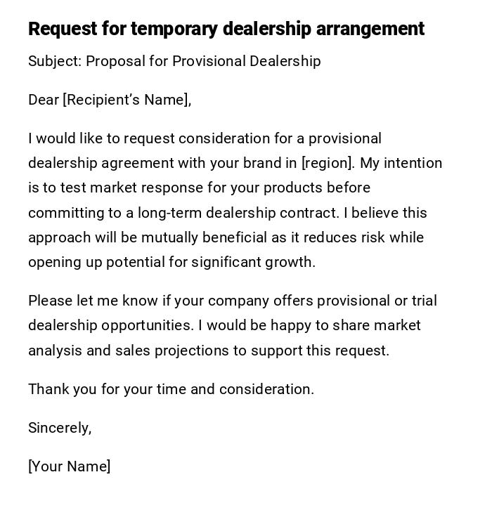 Request for temporary dealership arrangement
