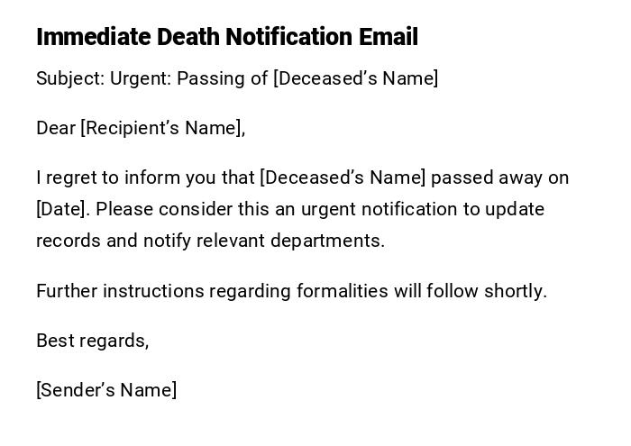 Immediate Death Notification Email Immediate Death Notification Email