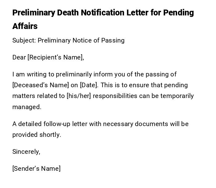 Preliminary Death Notification Letter for Pending Affairs Preliminary Death Notification Letter for Pending Affairs