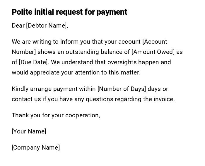 Polite initial request for payment Polite initial request for payment