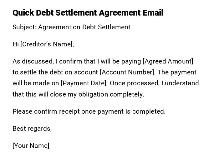 Quick Debt Settlement Agreement Email Quick Debt Settlement Agreement Email