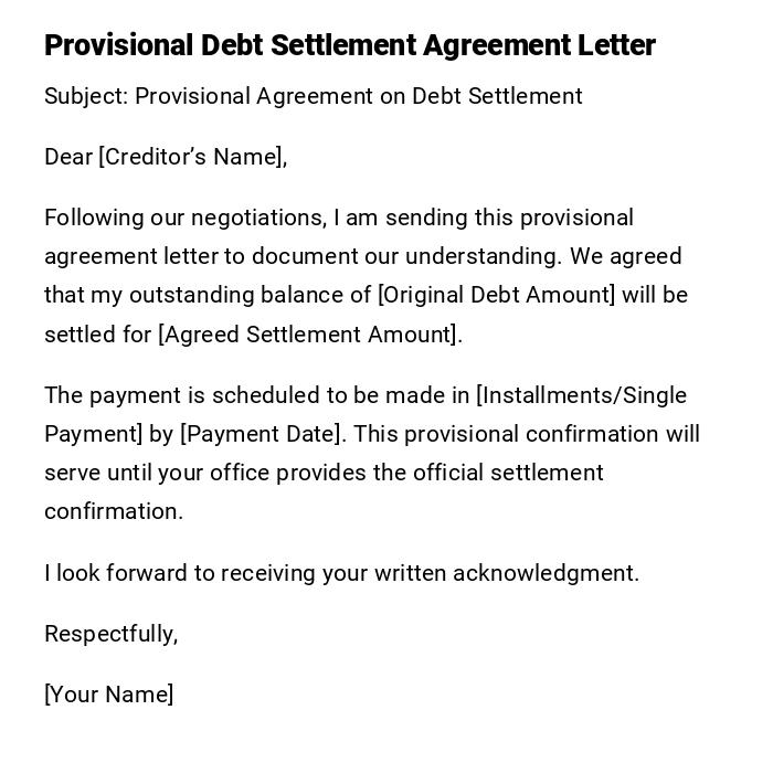 Provisional Debt Settlement Agreement Letter Provisional Debt Settlement Agreement Letter