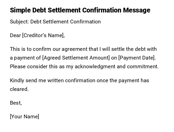 Simple Debt Settlement Confirmation Message Simple Debt Settlement Confirmation Message