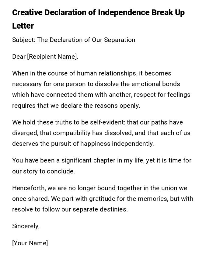 Creative Declaration of Independence Break Up Letter Creative Declaration of Independence Break Up Letter