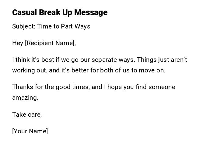 Casual Break Up Message Casual Break Up Message