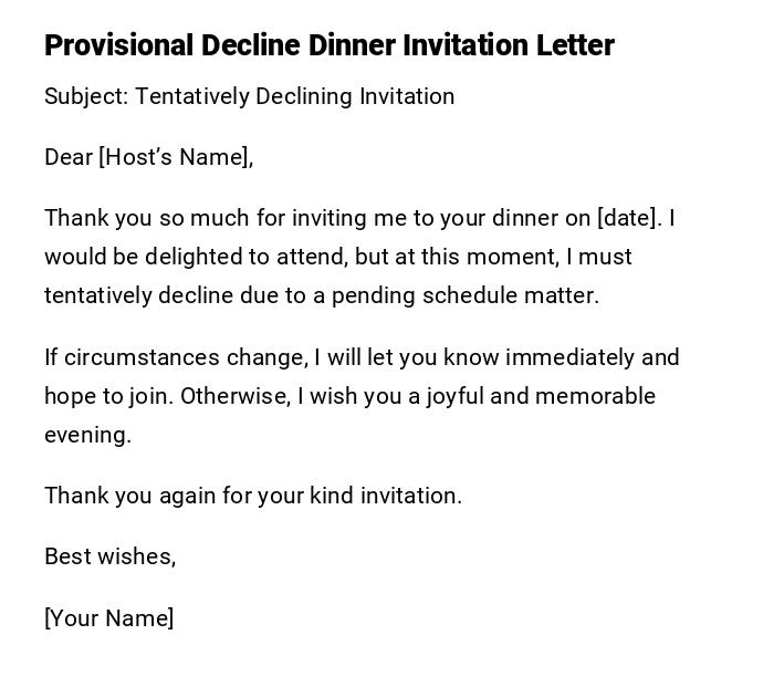 Provisional Decline Dinner Invitation Letter Provisional Decline Dinner Invitation Letter