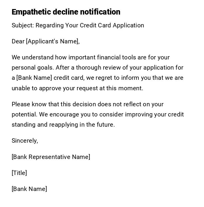 Empathetic decline notification Empathetic decline notification