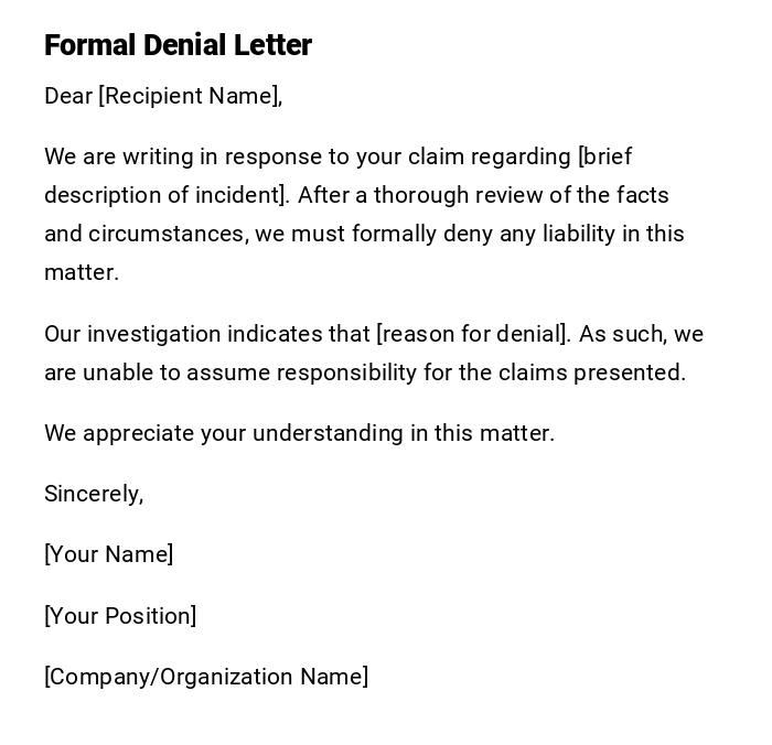 Formal Denial Letter Formal Denial Letter
