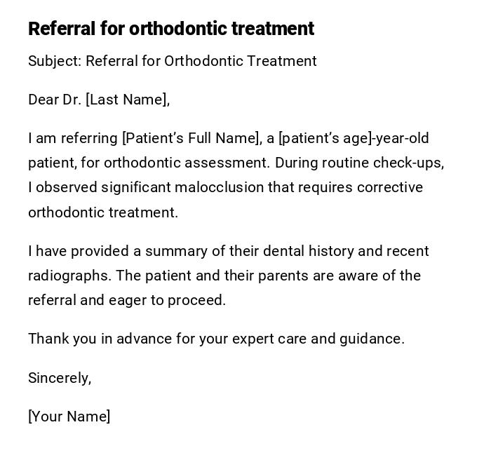 Referral for orthodontic treatment Referral for orthodontic treatment
