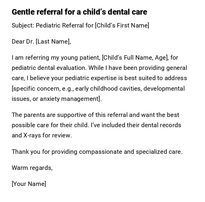 Gentle referral for a child’s dental care Gentle referral for a child’s dental care