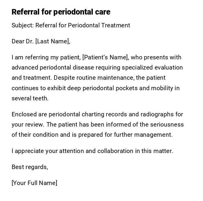 Referral for periodontal care Referral for periodontal care