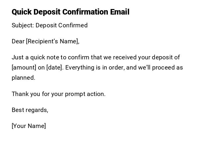 Quick Deposit Confirmation Email