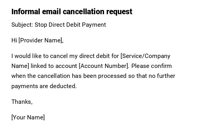 Informal email cancellation request Informal email cancellation request