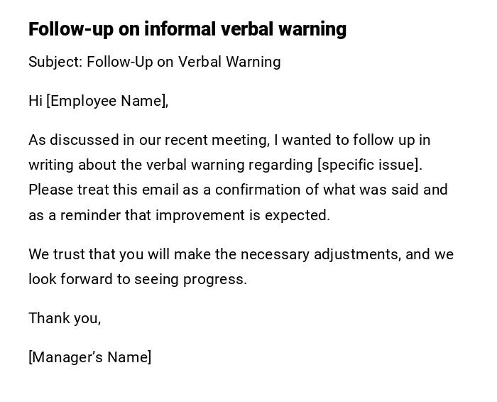 Follow-up on informal verbal warning Follow-up on informal verbal warning
