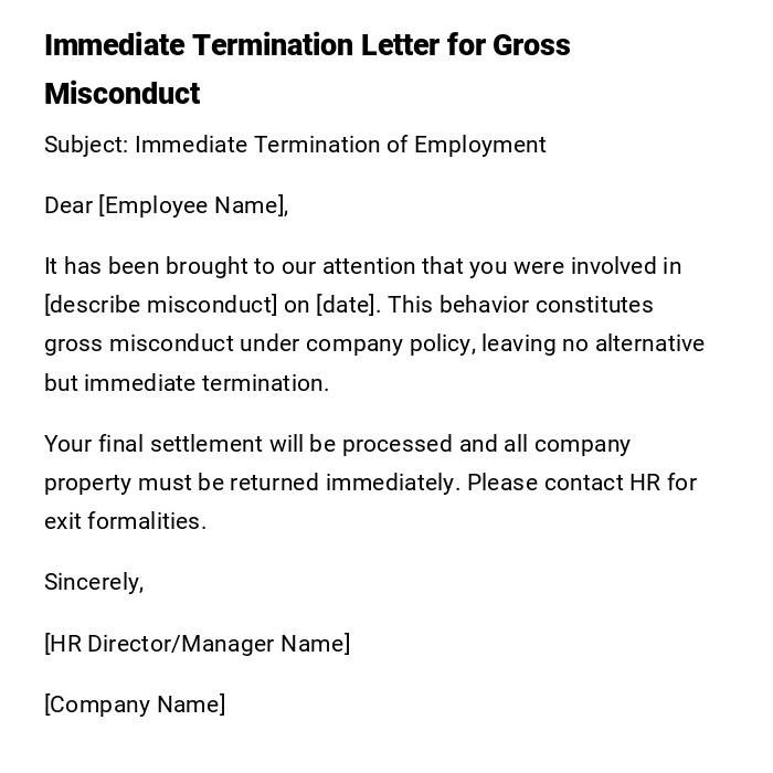 Immediate Termination Letter for Gross Misconduct Immediate Termination Letter for Gross Misconduct