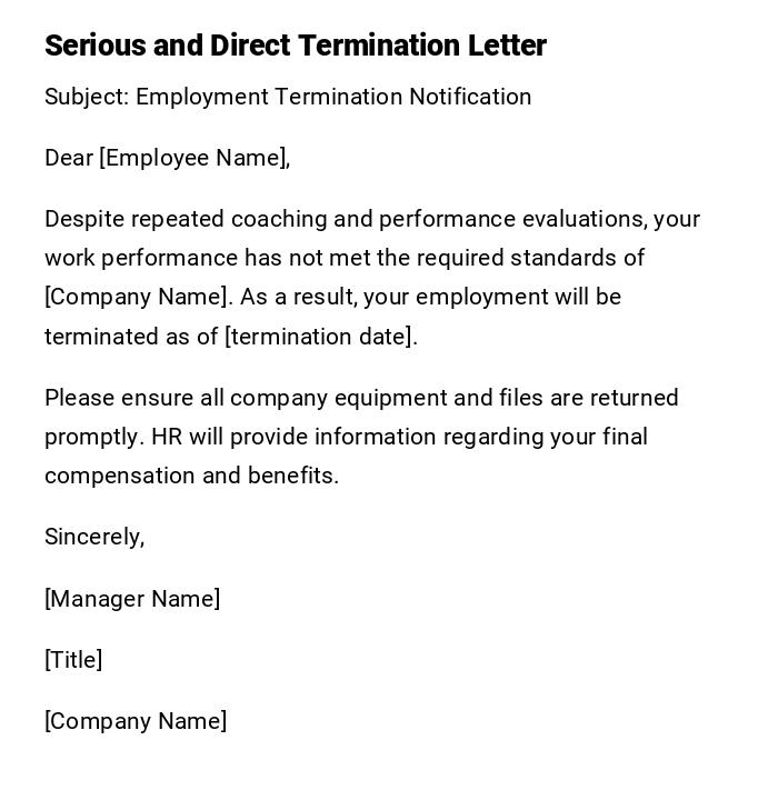 Serious and Direct Termination Letter Serious and Direct Termination Letter