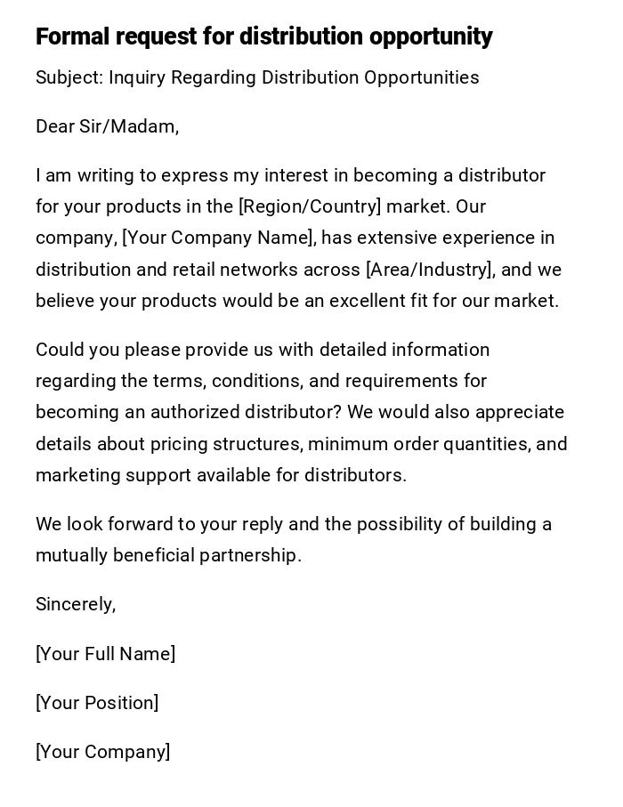 Formal request for distribution opportunity Formal request for distribution opportunity