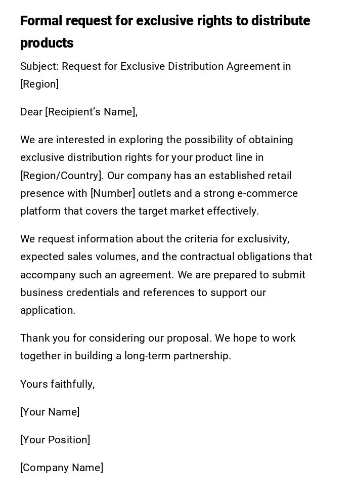 Formal request for exclusive rights to distribute products Formal request for exclusive rights to distribute products