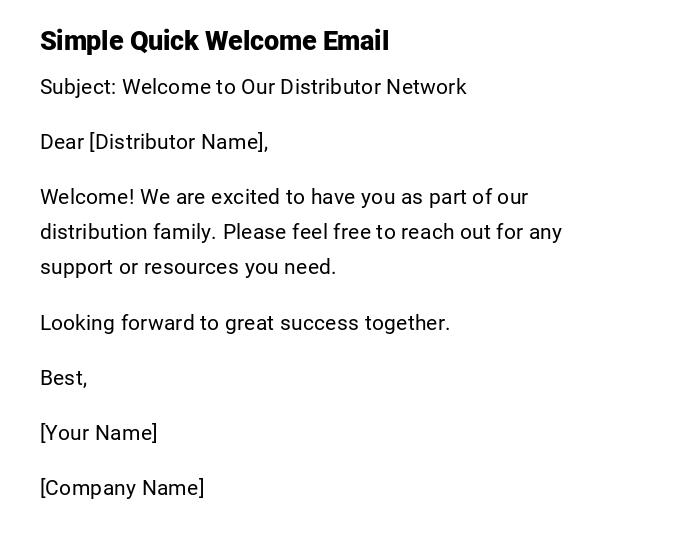Simple Quick Welcome Email